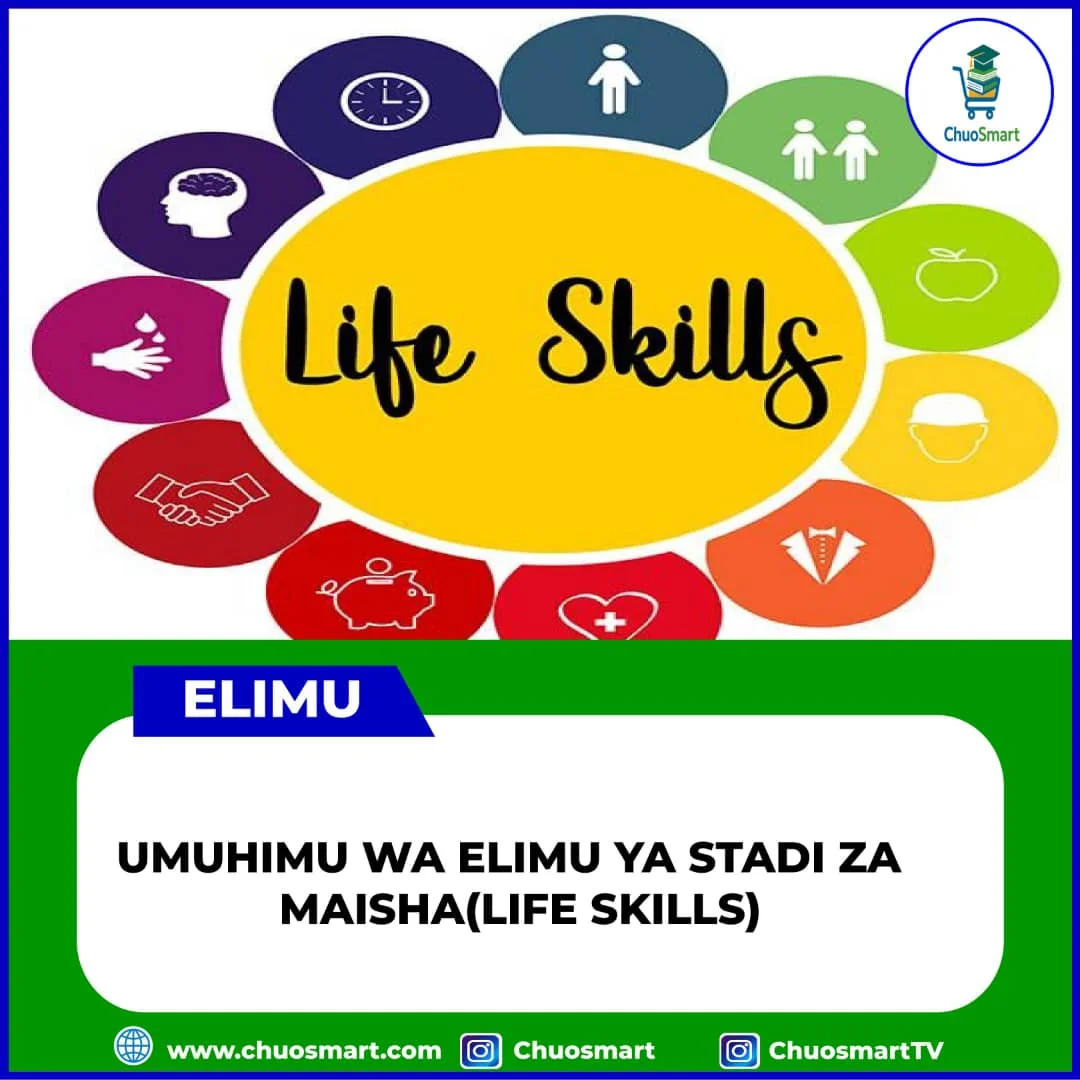 🛠️ UMUHIMU WA ELIMU YA STADI ZA MAISHA / The Importance of Life Skills Education
