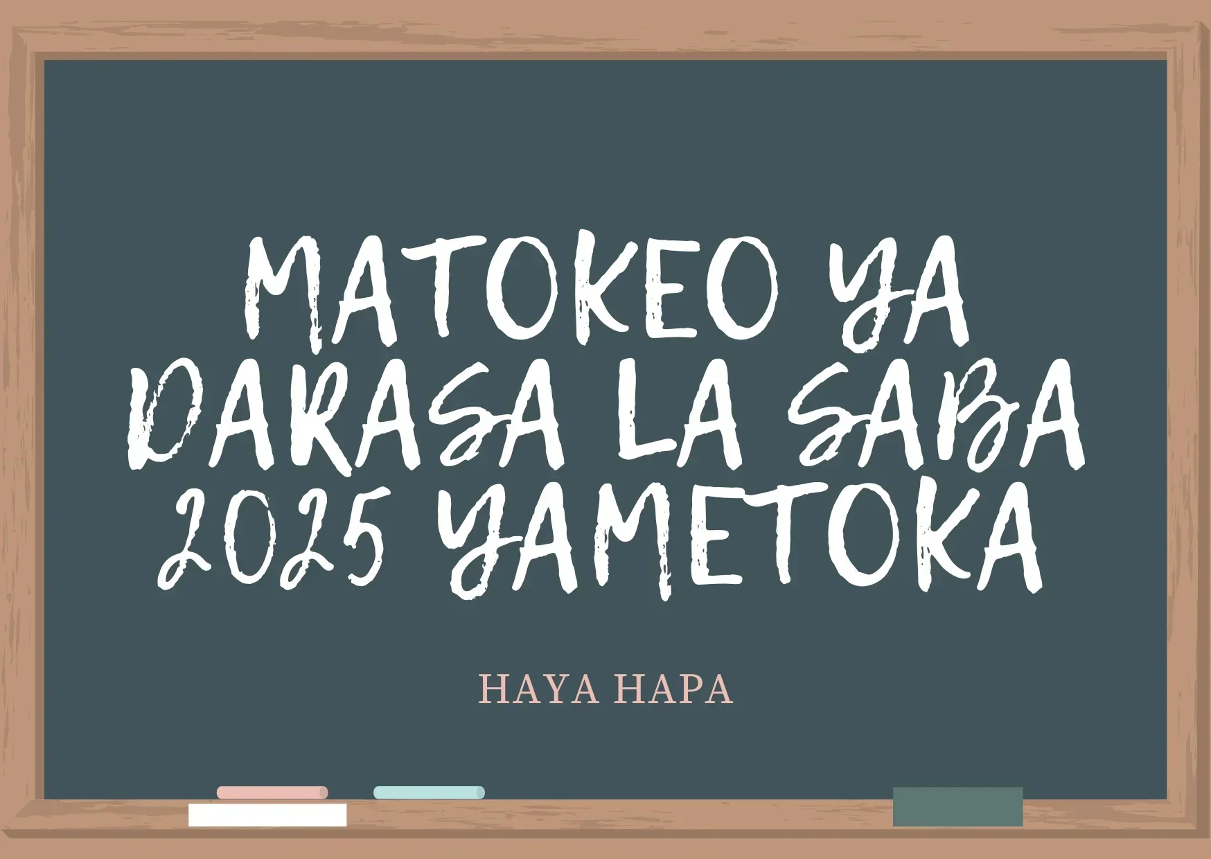 NECTA Yatangaza Matokeo ya Mtihani wa Darasa la Saba 2025, Haya hapa
