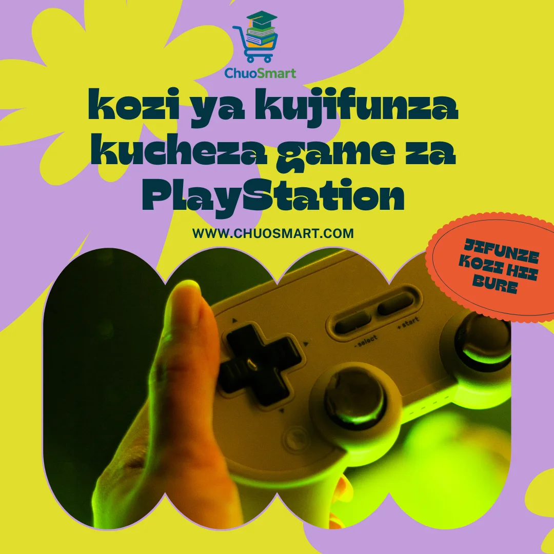 Jifunze Kuweza Kuchunguza Dunia ya PlayStation: Mwongozo Kamili kwa Beginners