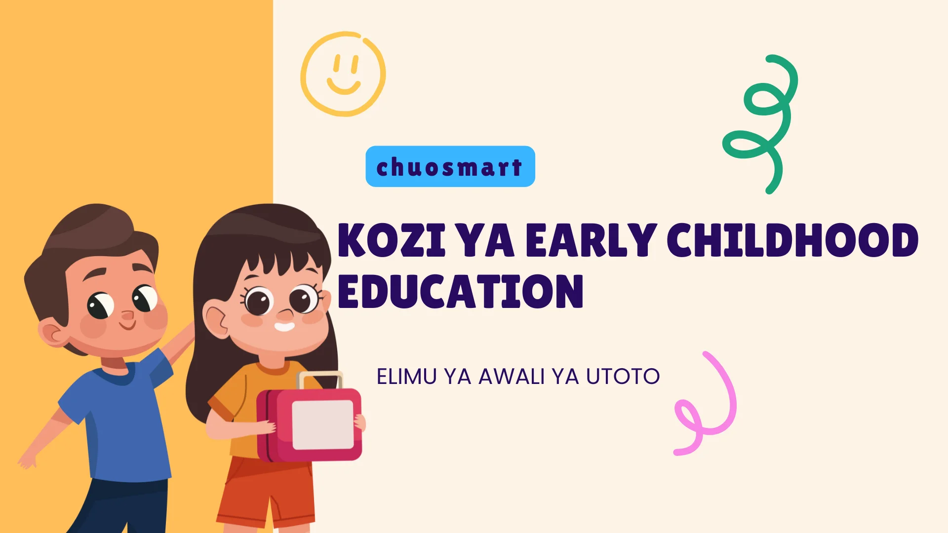Kozi Kamili ya Early Childhood Education (ECE) kwa Watoto