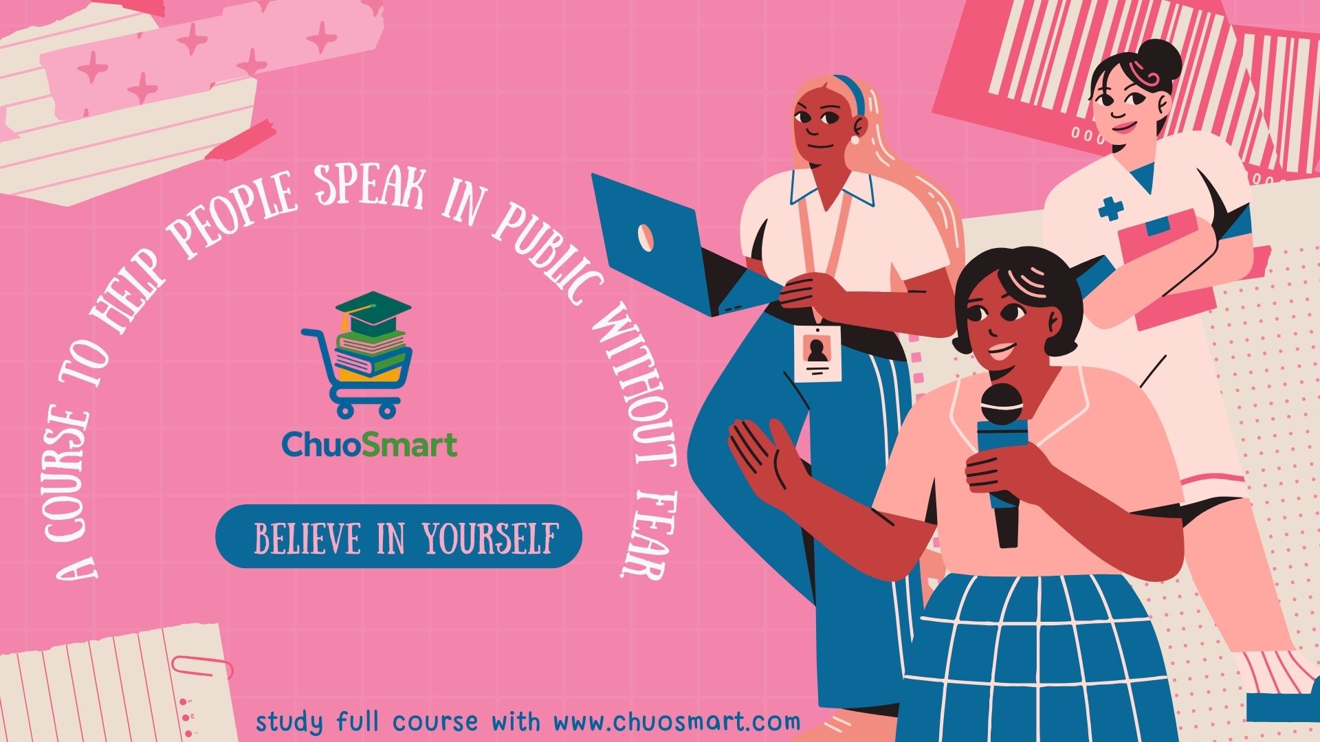 A course to help people speak in public without fear.