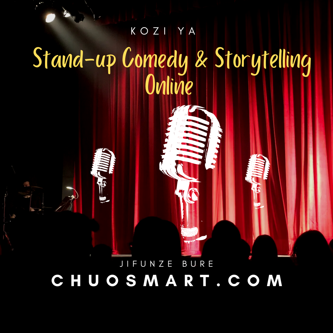 Stand-up Comedy & Storytelling Online Course — swahili version