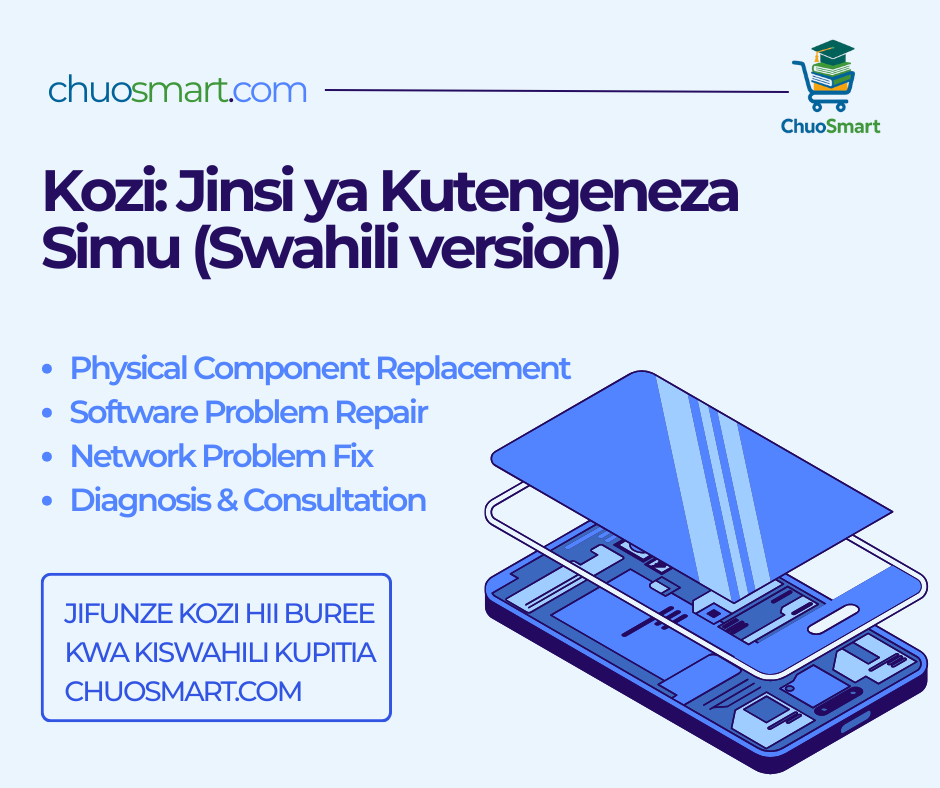 Kozi: Jinsi ya Kutengeneza Simu (Mobile Repair Full Course) FREE