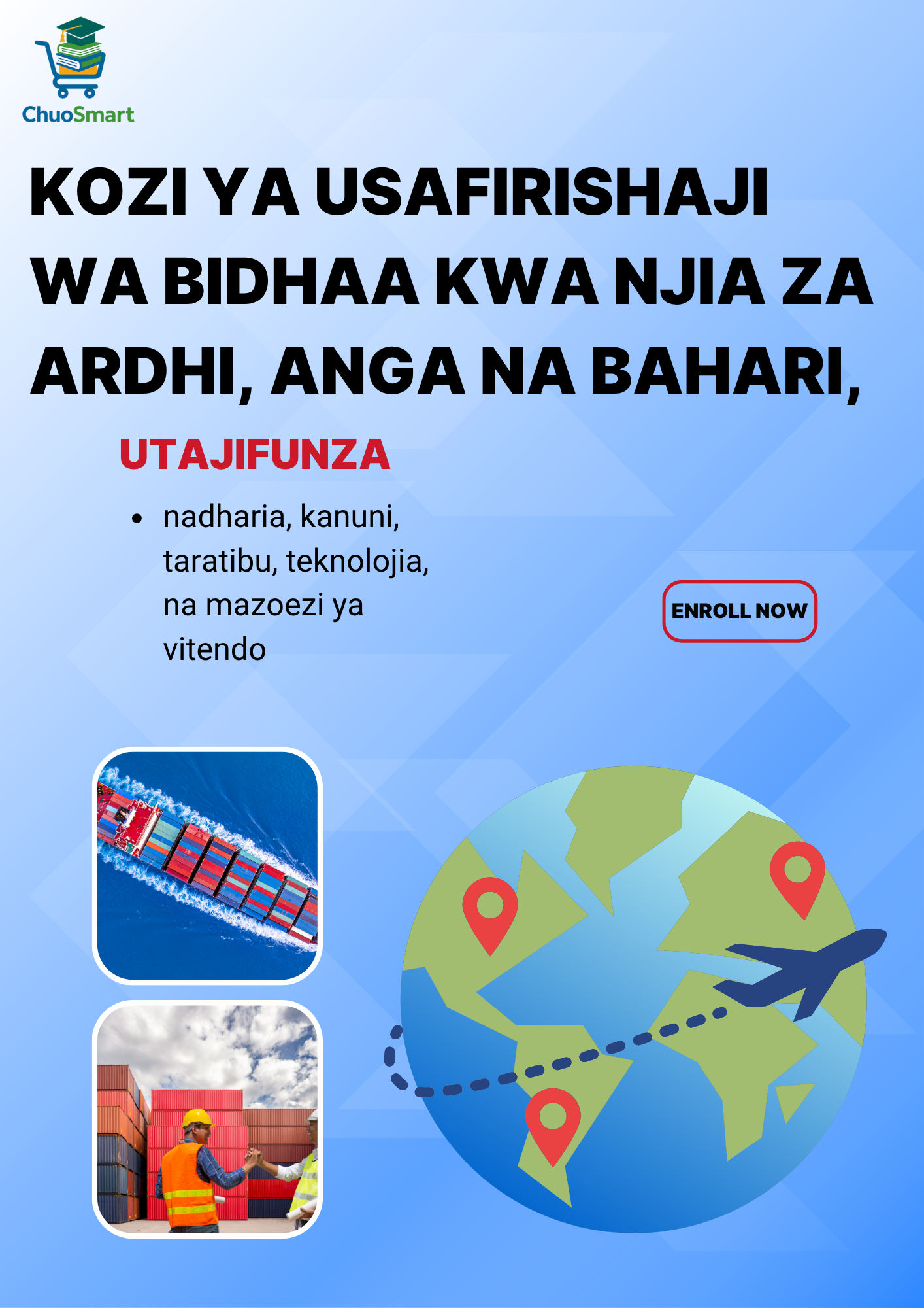 Kozi ya Usafirishaji wa Bidhaa kwa Njia za Ardhi, Anga na Bahari